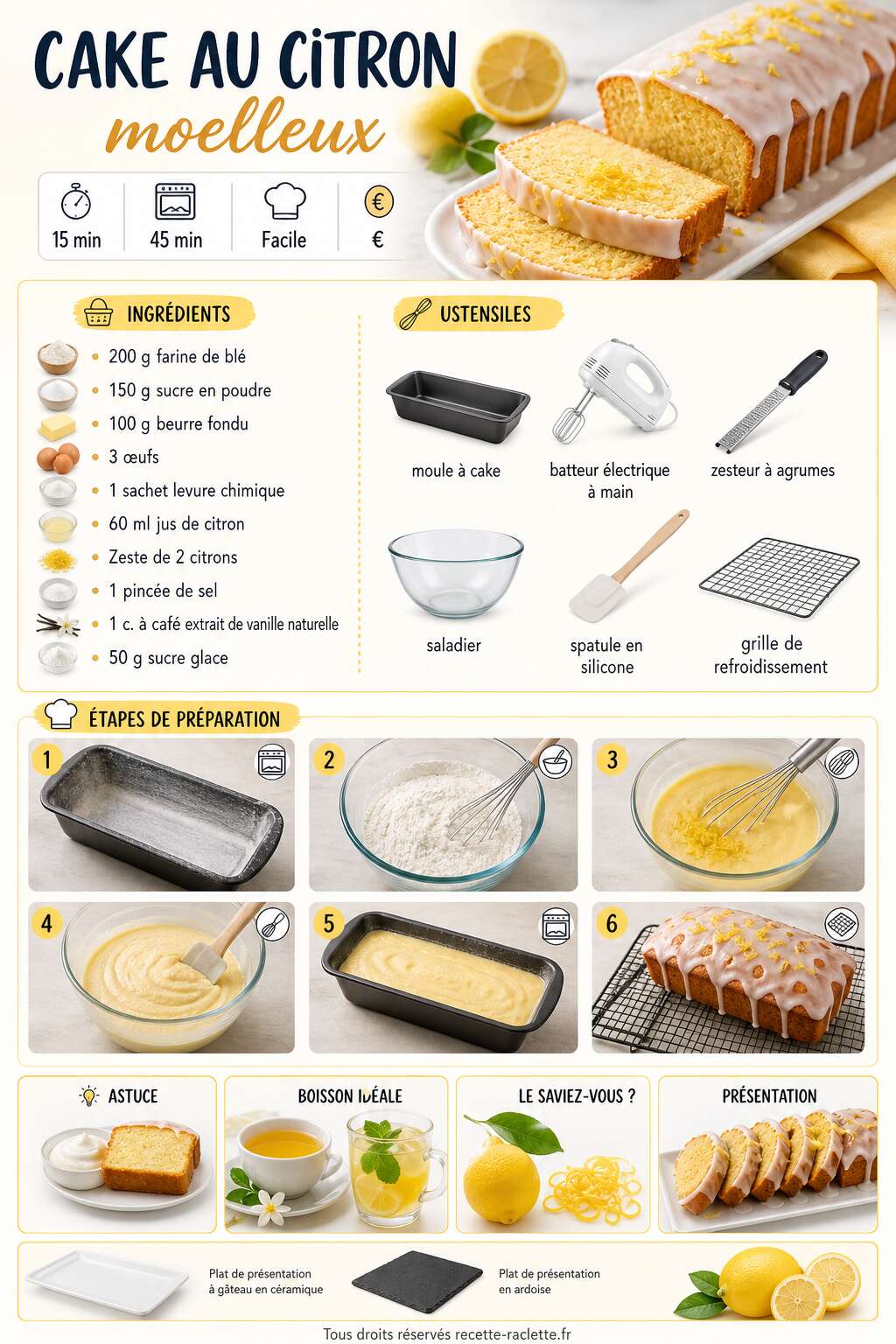 Fiche recette Recette facile pour un cake au citron moelleux Fiche recette Recette facile pour un cake au citron moelleux